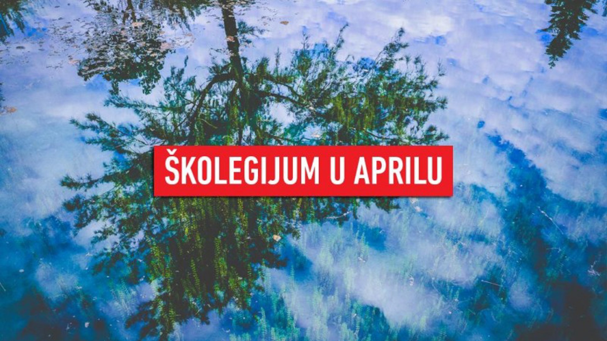 Školegijum u aprilu